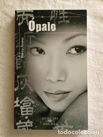Libros: &Oacute;palo - Blanca &Aacute;lvarez - Foto 1