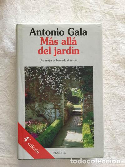Libros: M&aacute;s all&aacute; del jard&iacute;n - Antonio Gala - Foto 1