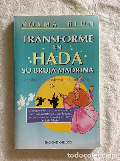 Libros: Transforme en hada su bruja madrina - Norma Blun - Foto 1