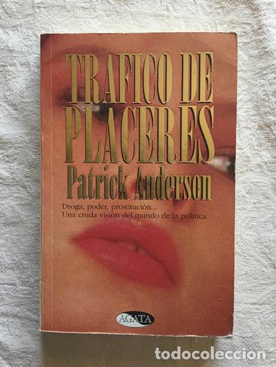Libros: Tr&aacute;fico de placeres - Patrick Anderson - Foto 1
