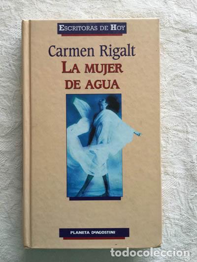Libros: La mujer de agua - Carmen Rigalt - Foto 1
