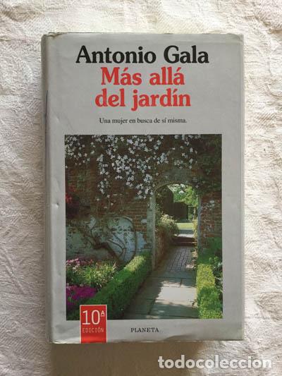 Libros: M&aacute;s all&aacute; del jard&iacute;n - Antonio Gala - Foto 1
