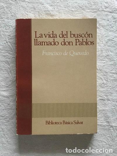 Libros: La vida del busc&oacute;n llamado don Pablos - Francisco de Quevedo - Foto 1