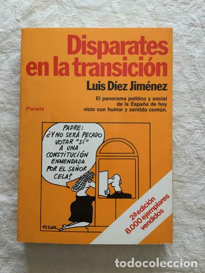 Libros: Disparates de la transici&oacute;n - Luis Di&eacute;z Jim&eacute;nez - Foto 1