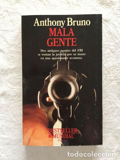 Libros: Mala gente - Anthony Bruno - Foto 1