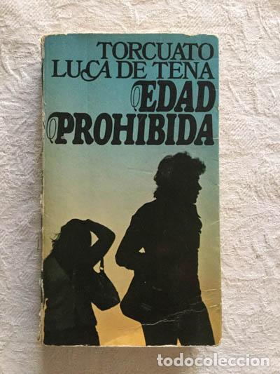Libros: Edad prohibida - Torcuato Luca de Tena - Foto 1