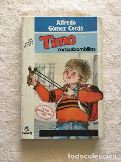 Libros: Timo rompebombillas - Alfredo G&oacute;mez Cerd&aacute; - Foto 1
