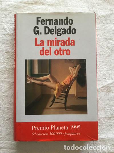 Libros: La mirada del otro - Fernando G. Delgado - Foto 1