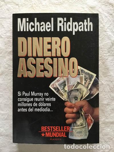 Libros: Dinero asesino - Michael Ridpath - Foto 1