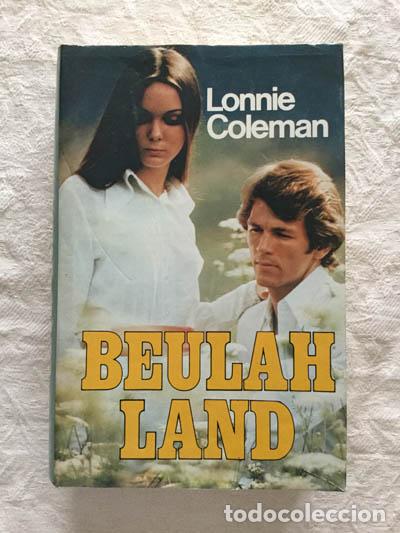 Libros: Beulah Land - Lonnie Coleman - Foto 1