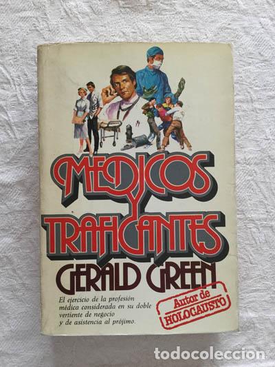 Libros: M&eacute;dicos y traficantes - Gerald Green - Foto 1