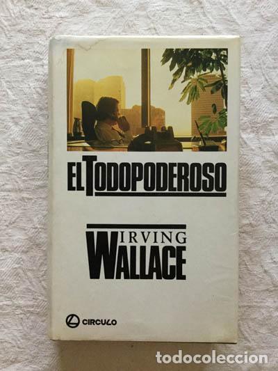 Libros: El todopoderoso - Irving Wallace - Foto 1