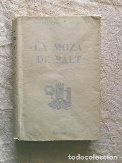 Libros: La moza de Salt - Rafael P&eacute;rez y P&eacute;rez - Foto 1