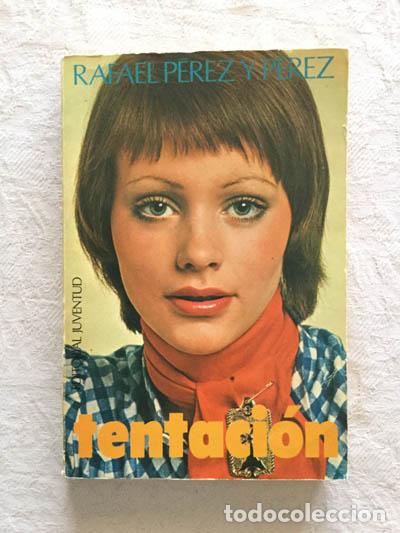 Libros: Tentaci&oacute;n - Rafael P&eacute;rez P&eacute;rez - Foto 1