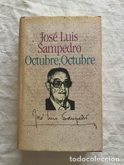 Libros: Octubre, Octubre - Jos&eacute; Luis Sampedro - Foto 1