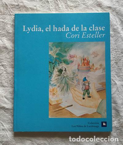 Libros: Lydia el hada de la clase - Cori Esteller - Foto 1
