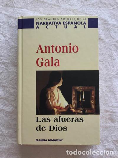 Libros: Las afueras de Dios - Antonio Gala - Foto 1