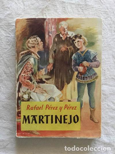 Libros: Martinejo - Rafael P&eacute;rez P&eacute;rez - Foto 1
