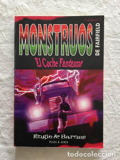 Libros: Monstruos de Fairfield. El coche fantasma - Engle&Barnes - Foto 1