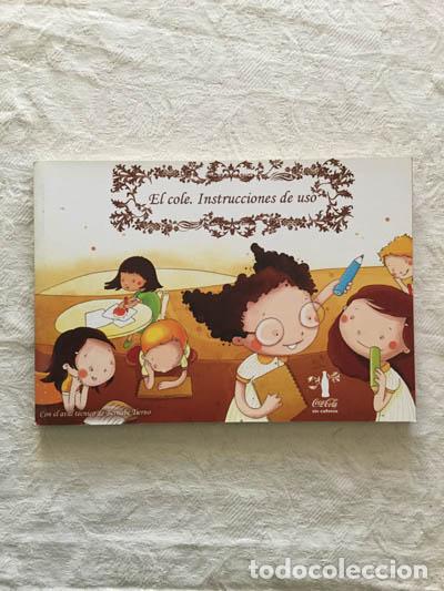 Libros: El cole. Instrucciones de uso - Bernab&eacute; Tierno - Foto 1