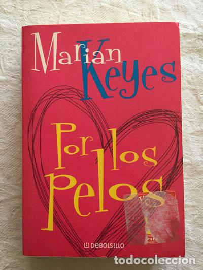 Libros: Por los pelos - Marian Keyes - Foto 1