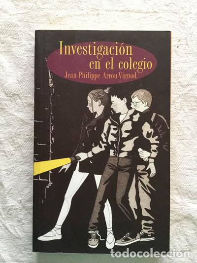 Libros: Investigaci&oacute;n en el colegio - Jean Philippe Arrou Vignod - Foto 1
