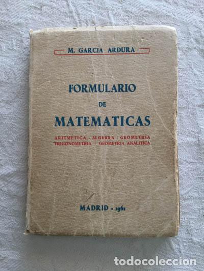 Libros: Formulario de matem&aacute;ticas - M. Garc&iacute;a Ardura - Foto 1