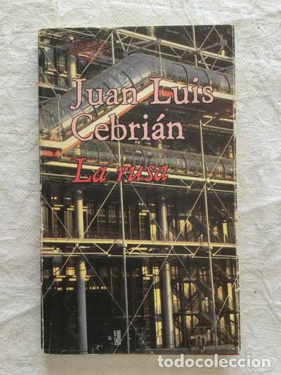 Libros: La rusa - Juan Luis Cebri&aacute;n - Foto 1