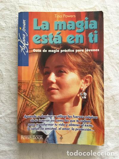 Libros: La magia est&aacute; en ti - Tina Powers - Foto 1