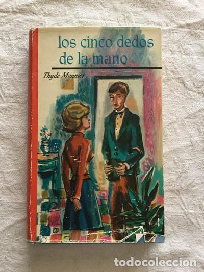 Libros: Los cinco dedos de la mano - Thyde Monnier - Foto 1
