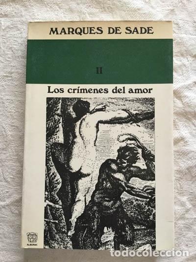 Libros: Los cr&iacute;menes del amor (II) - Marqu&eacute;s de Sade - Foto 1
