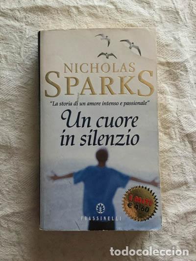 Libros: Un cuore in silenzio - Nicholas Sparks - Foto 1