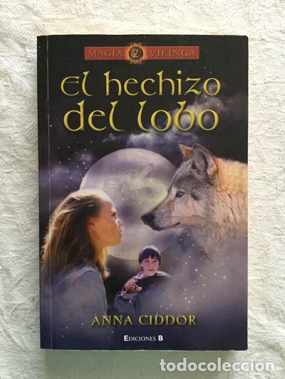 Libros: El hechizo del lobo - Anna Ciddor - Foto 1