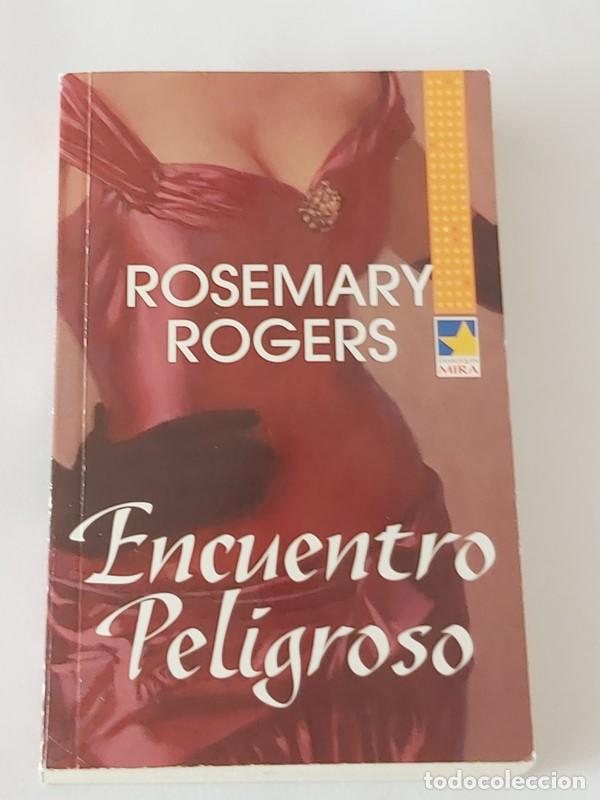Libros: Encuentro Peligroso - Rosemary Rogers - Foto 1
