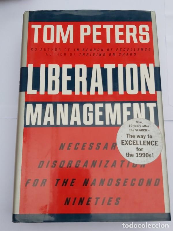 Libros: Liberati&oacute;n Management - Tom Peters - Foto 1