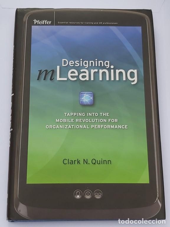 Livros em segunda m&atilde;o: Designing. mLearning - Clark N. Quinn