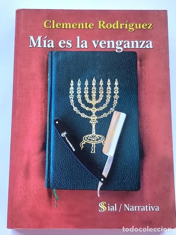 Libros: M&iacute;a es la venganza - Clemente Rodr&iacute;guez - Foto 1