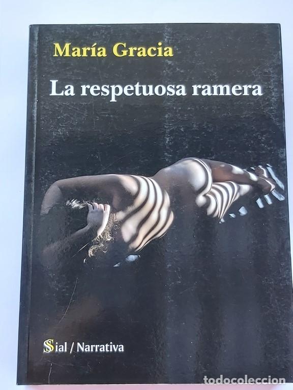 Libros: La respetuosa ramera - Mar&iacute;a Gracia - Foto 1