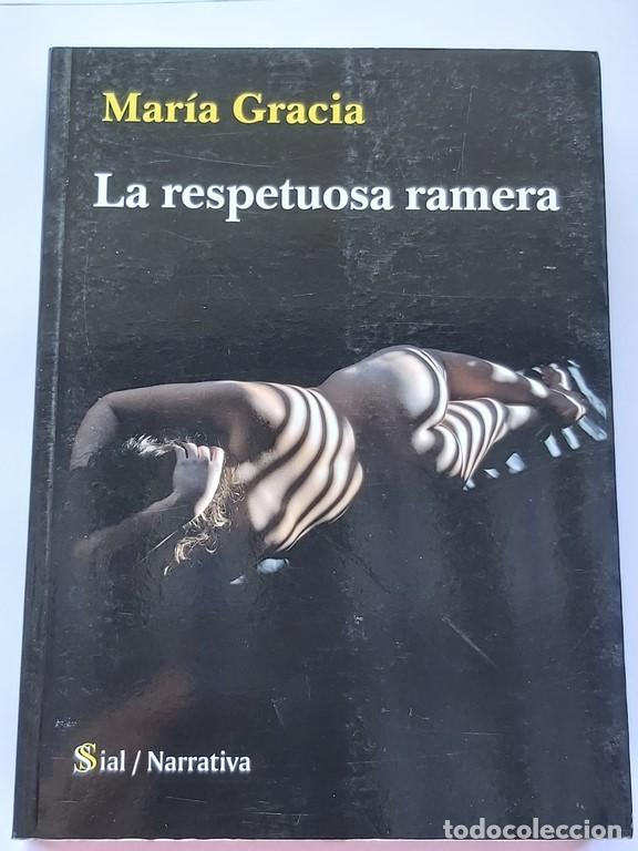 Libros: La respetuosa ramera - Mar&iacute;a Gracia - Foto 1