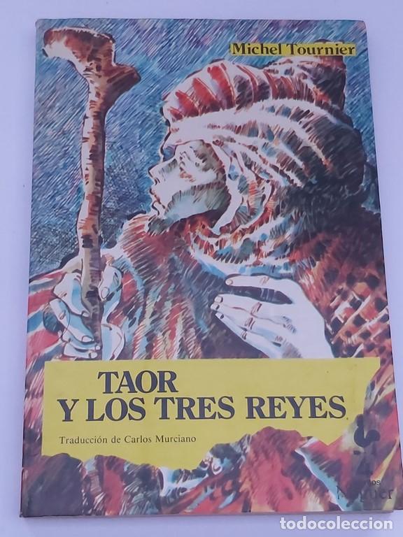 Libros: Taor y los tres reyes - Michel Tournier - Foto 1