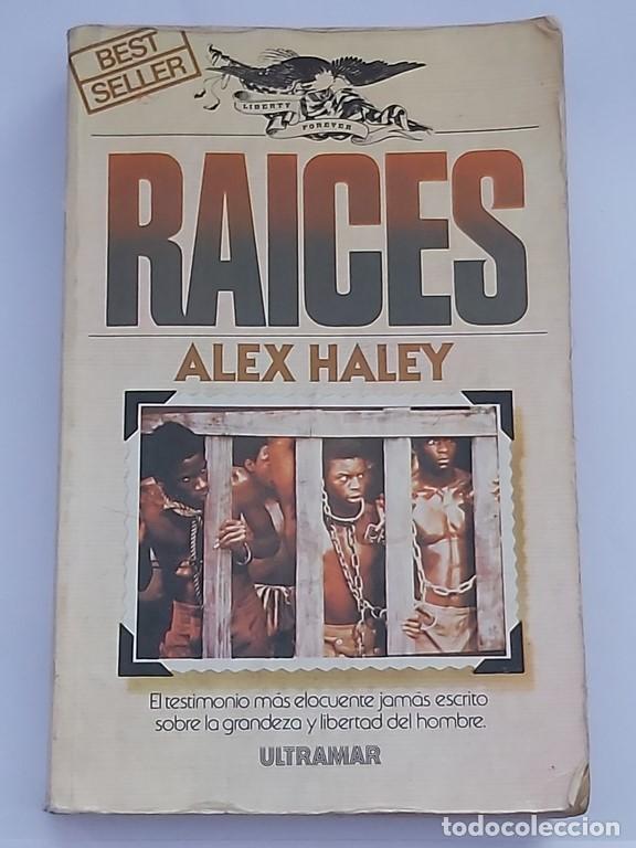 Libros: Ra&iacute;ces - Alex Haley - Foto 1