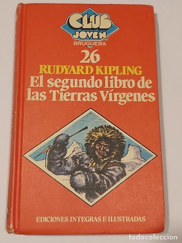 Libros: El segundo libro de las tierras v&iacute;rgenes - Rudyard Kipling - Foto 1