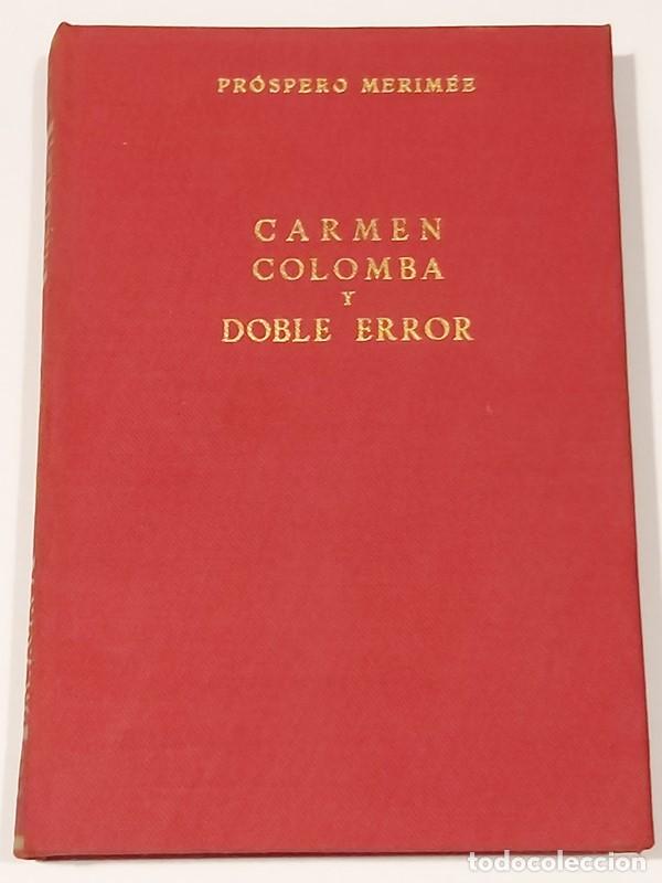 Libros: Carmen colomba y doble error - Prospero Merim&eacute;r - Foto 1