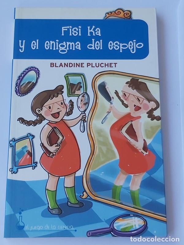 Libros: Fisi Ka y el enigma del espejo - Blandine Pluchet - Foto 1