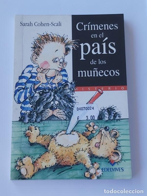 Libros: Cr&iacute;menes en el pa&iacute;s de los mu&ntilde;ecos - Sarah Cohen Scali - Foto 1