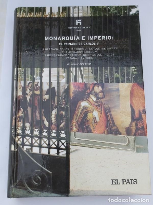 Libros: Monarqu&iacute;a e Imperio: el reinado de Carlos V - John Lynch - Foto 1