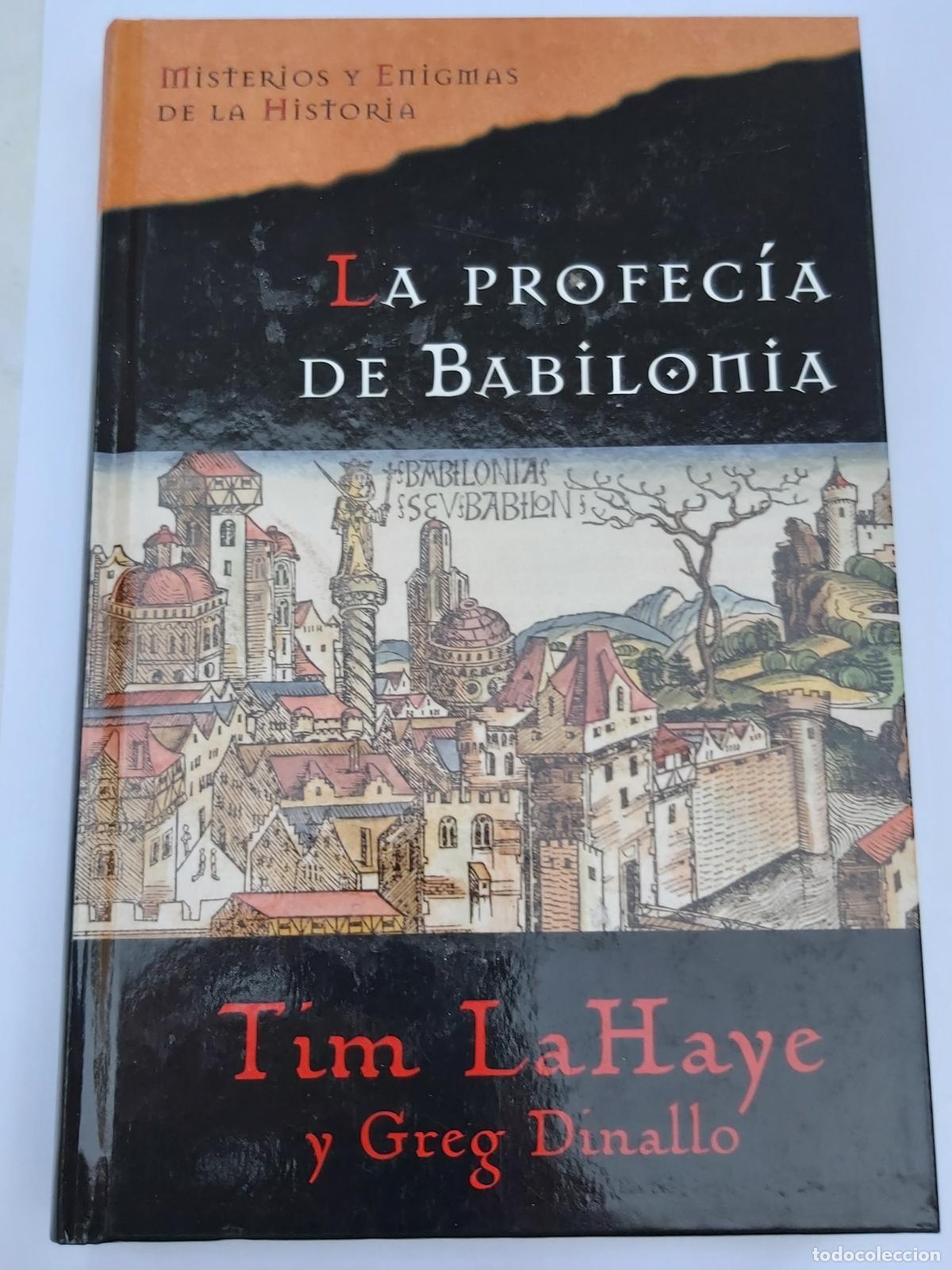 Libros: La Profec&iacute;a de Babilonia - Tim LaHaye. Greg Dinallo - Foto 1
