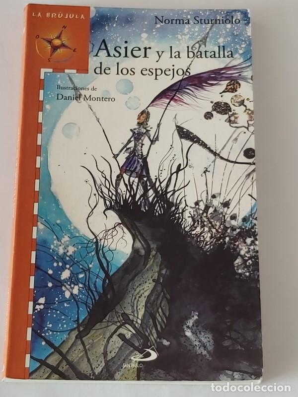 Libros: Asier y la batalla de los espejos - Norma Sturniolo - Foto 1