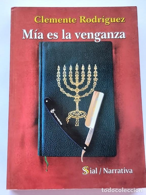 Libros: M&iacute;a es la venganza - Clemente Rodr&iacute;guez - Foto 1