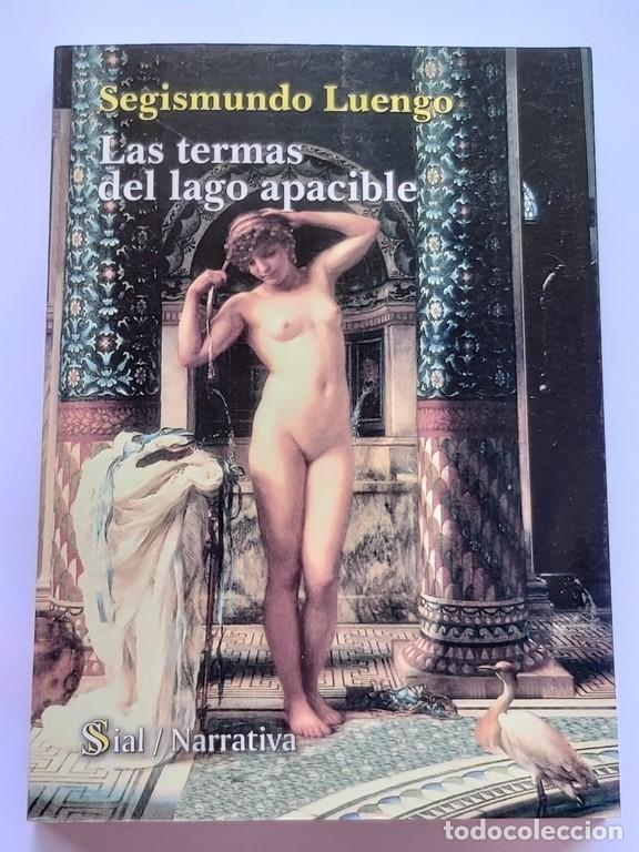 Libros: Las termas del lago apacible - Segismundo Luengo - Foto 1